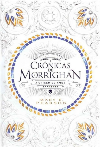 Cronicas-de-Morrighan---A-Origem-do-Amor---Mary-E.-Pearson