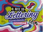 A-Arte-do-Lettering---Aprendendo-a-Desenhar-Letras