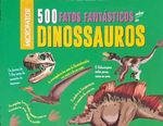 500-fatos-fantasticos-sobre-os-dinossauros