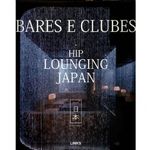 Bares-e-Clubes--Hip-Lounging-Japan