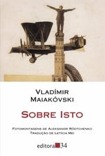 Sobre-Isto---Vladimir-Maiakovski