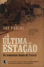 A-Ultima-Estacao---Jay-Parini