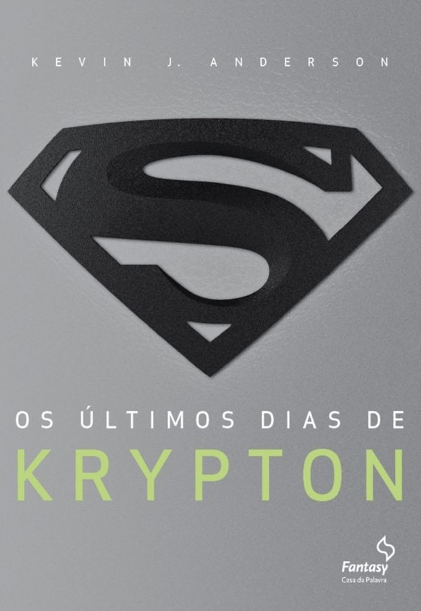 Os-Ultimos-Dias-de-Krypton---Kevin-J.-Anderson